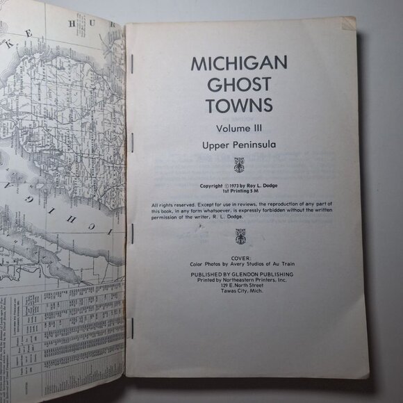 Michigan Ghost Towns Upper Peninsula Volume III 1973 Vintage Travel History Dodg - Picture 2 of 11